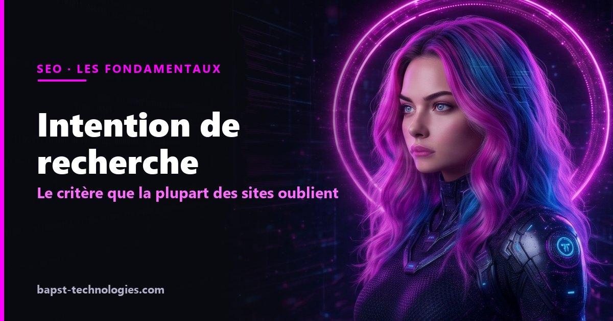 Intention de recherche : le critère que la plupart des sites oublient